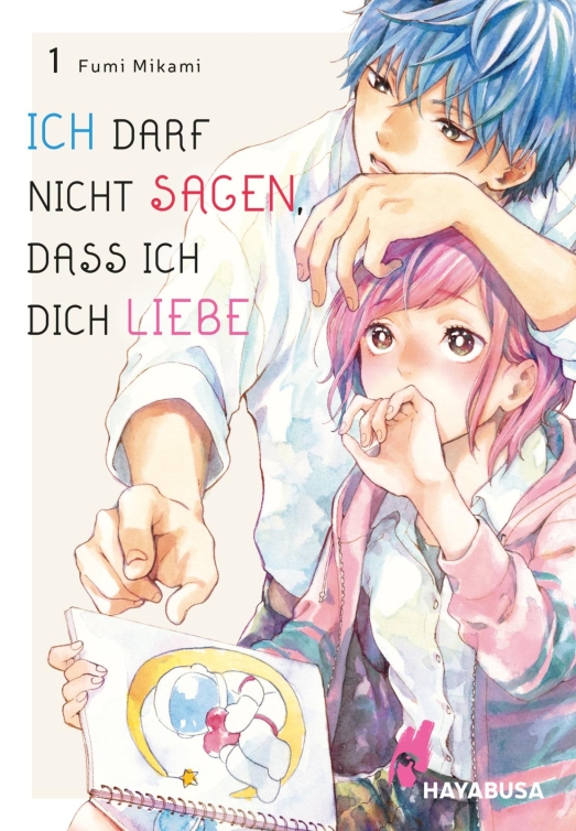 Ich darf nicht sagen, dass ich dich liebe Band 01