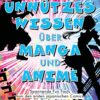 Unnützes Wissen über Manga und Anime